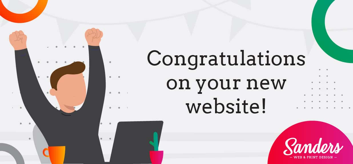 Celebrate Your Websites Launch 1 - Sanders Design